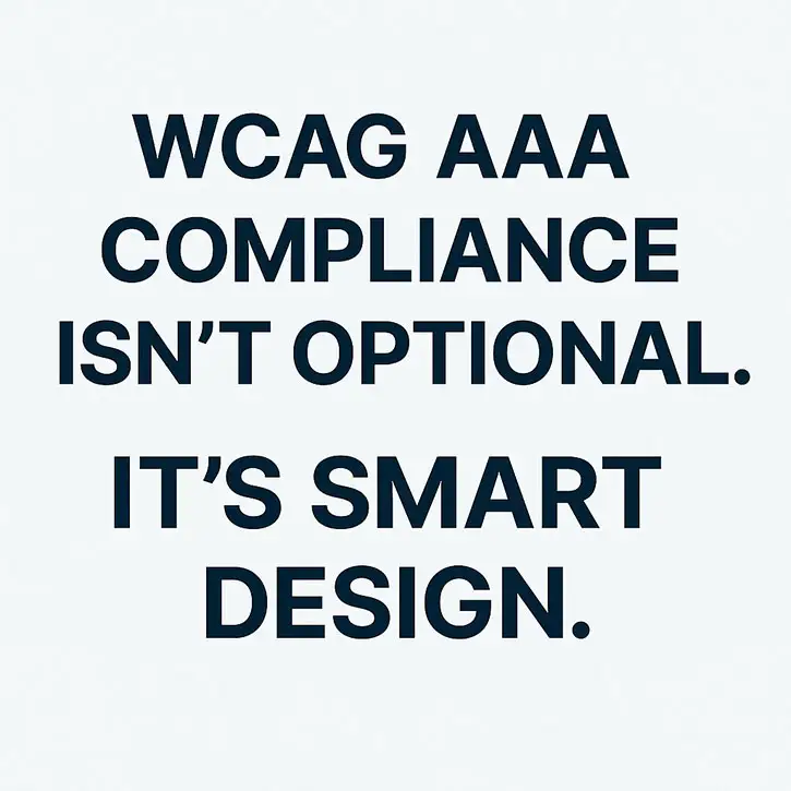 wcag aaa not optional WCAG compliance sign not optional